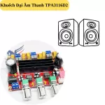 Mạch Khuếch Đại Âm Thanh TPA3116D2 - 2X50W 100W